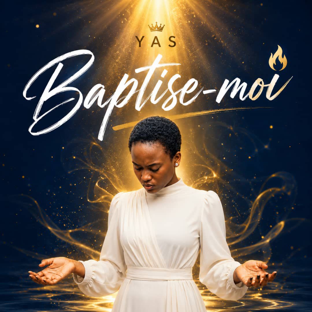 BAPTISE-MOI YAS EST LA