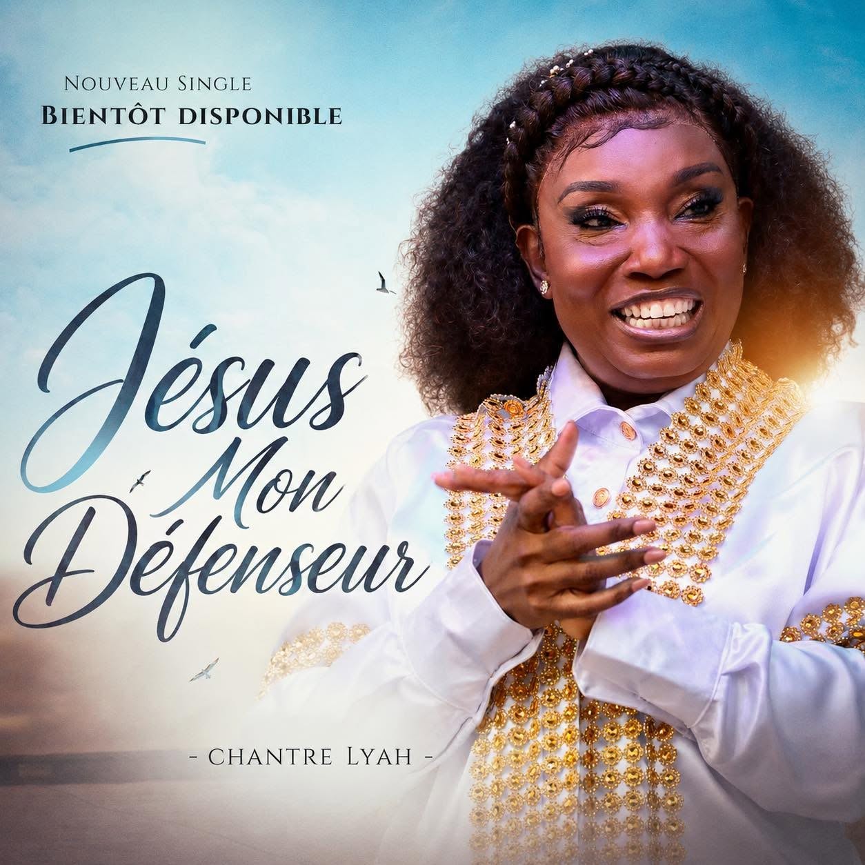 CHANTRE LYAH - JÉSUS MON DÉFENSEUR